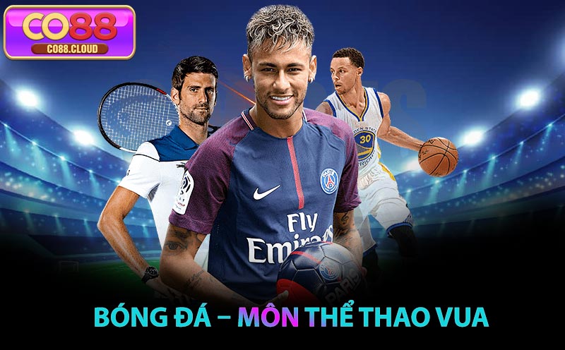 Bóng Đá – Môn Thể Thao Vua