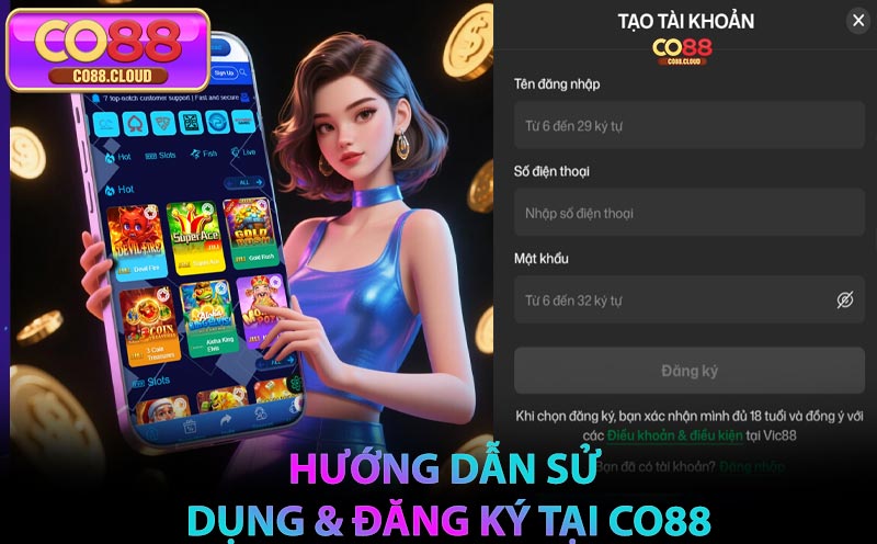Hướng dẫn sử dụng & đăng ký tại CO88